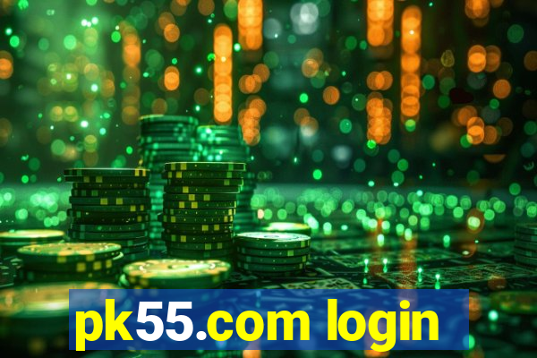 pk55.com login